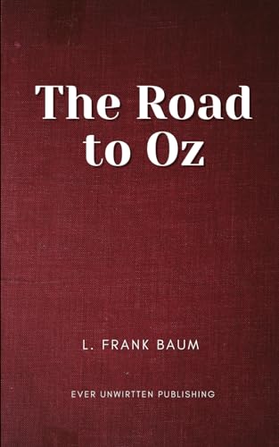 The Road to Oz von Independently published